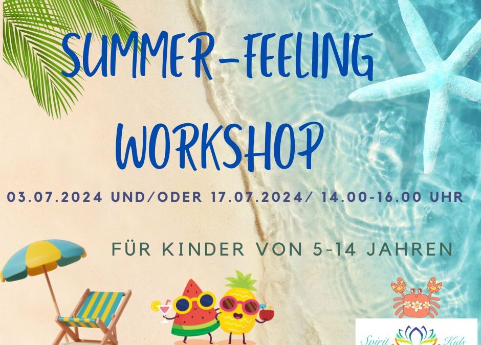 Sommer-Workshop für Kinder von 5 -14 Jahren